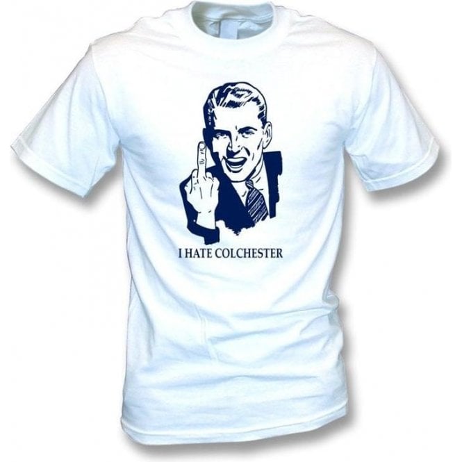 I Hate Colchester T-shirt (Sothend United)