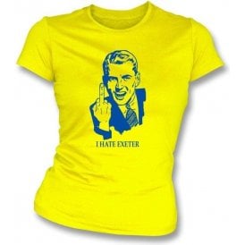 I Hate Exeter Women's Slimfit T-shirt (Torquay United)