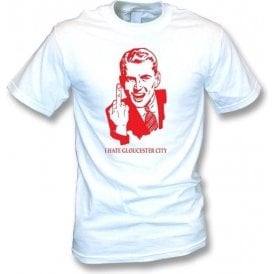 I Hate Gloucester City T-shirt (Cheltenham Town)
