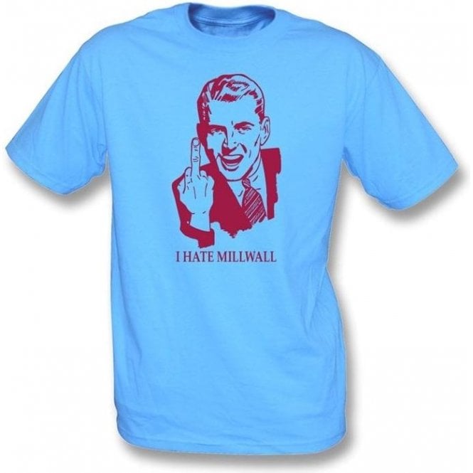 I Hate Millwall T-shirt (West Ham United)