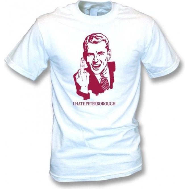 I Hate Peterborough T-shirt (Northampton Town)