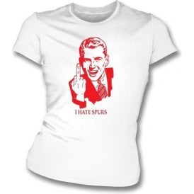 I Hate Spurs Women's Slimfit T-shirt (Arsenal)