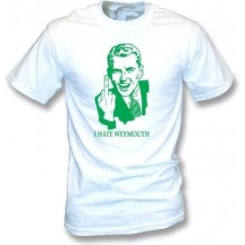 I Hate Weymouth T-shirt (Yeovil Town)