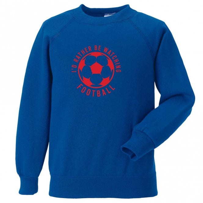 I'd Rather Be Watching Football Kids Sweatshirt