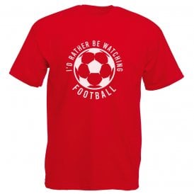 I'd Rather Be Watching Football Kids T-Shirt