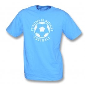I'd Rather Be Watching Football Kids T-Shirt