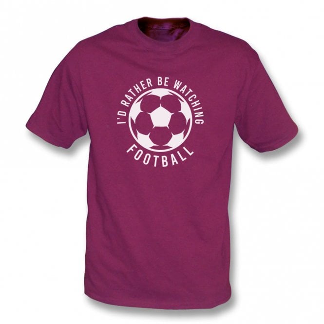 I'd Rather Be Watching Football Kids T-Shirt