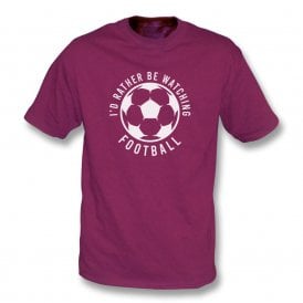 I'd Rather Be Watching Football Kids T-Shirt
