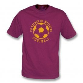 I'd Rather Be Watching Football Kids T-Shirt