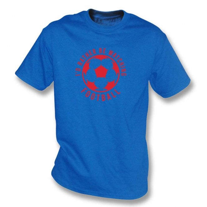 I'd Rather Be Watching Football Kids T-Shirt