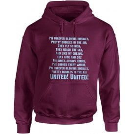 I'm Forever Blowing Bubbles Hooded Sweatshirt (West Ham) 