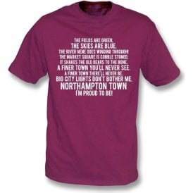 I'm Proud To Be (Northampton Town) T-Shirt