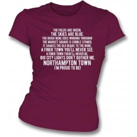 I'm Proud To Be (Northampton Town) Womens Slim Fit T-Shirt