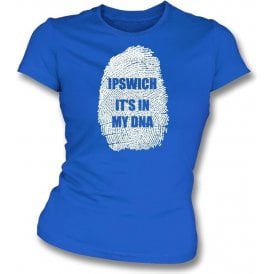 Ipswich - It's In My DNA Womens Slim Fit T-Shirt