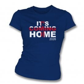 It's Coming Home (England 2026) Womens Slim Fit T-Shirt