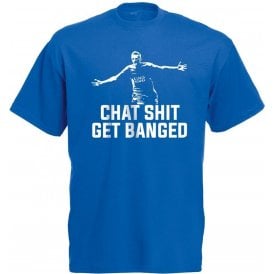 Jamie Vardy - Chat Sh*t Get Banged T-Shirt (Leicester City)