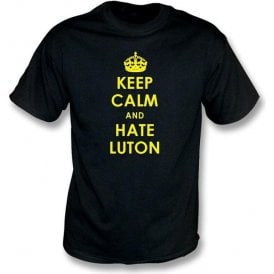 Keep Calm And Hate Luton T-shirt (Watford)