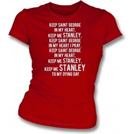 Keep St. George In My Heart (Accrington Stanley) Womens Slim Fit T-Shirt