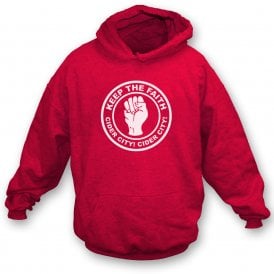 Keep The Faith (Bristol City Influenced) Hooded Sweatshirt