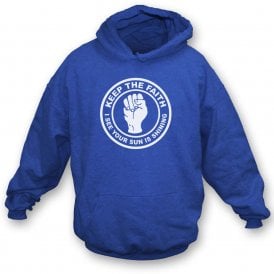 Keep The Faith (Bristol Rovers Influenced) Hooded Sweatshirt