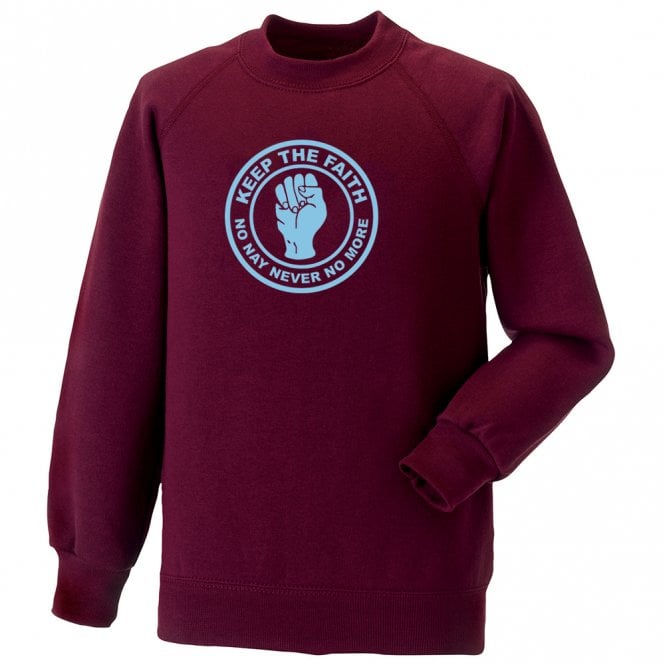 Keep The Faith (Burnley Influenced) Kids Sweatshirt