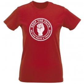 Keep The Faith (Cheltenham Influenced) Womens Slim Fit T-Shirt