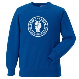 Keep The Faith (Ipswich Influenced) Kids Sweatshirt