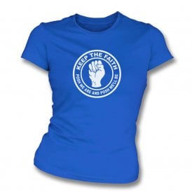 Keep The Faith (Peterborough Influenced) Womens Slim Fit T-Shirt