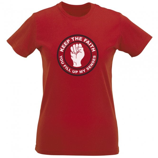 Keep The Faith (Sheffield United Influenced) Womens Slim Fit T-Shirt