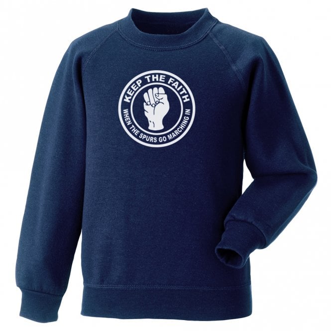 Keep The Faith (Totenham Hotspur Influenced) Sweatshirt