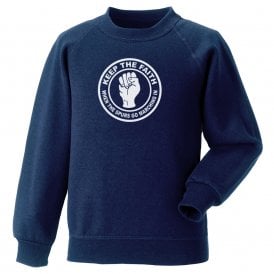 Keep The Faith (Tottenham Hotspur Influenced) Kids Sweatshirt