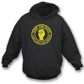 Keep The Faith (Watford Influenced) Hooded Sweatshirt