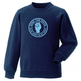 Keep The Faith (Wycombe Influenced) Sweatshirt