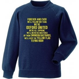 Keep The Yellow Flag Flying High (Oxford United) Sweatshirt