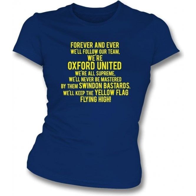 Keep The Yellow Flag Flying High (Oxford United) Womens Slim Fit T-Shirt