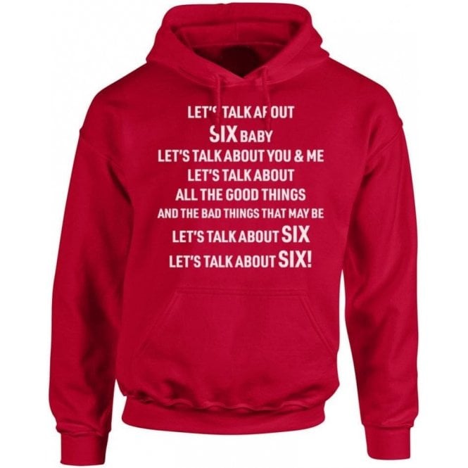 Let's Talk About Six (Liverpool) Chant Hooded Sweatshirt
