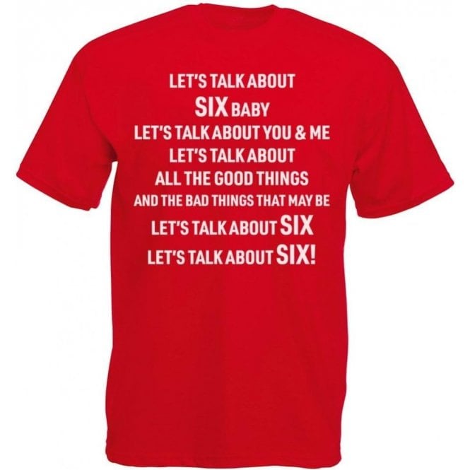 Let's Talk About Six (Liverpool) Chant T-Shirt