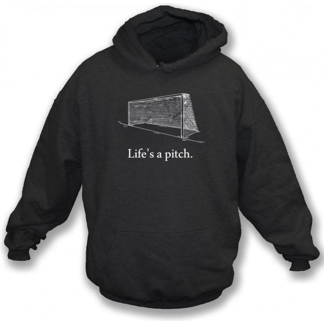 Life's A Pitch Hooded Sweatshirt