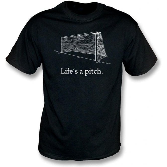 Life's A Pitch T-Shirt