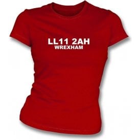 LL11 2AH Wrexham Women's Slimfit T-Shirt (Wrexham)