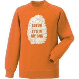 Luton - It's In My DNA Sweatshirt