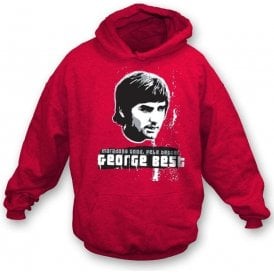 Maradona Good, Pele Better, George Best Hooded Sweatshirt (Red)