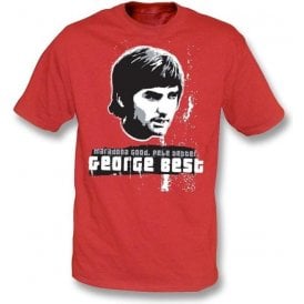 Maradona Good, Pele Better, George Best T-Shirt (Red)