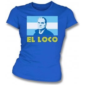 Marcelo Bielsa - El Loco (Leeds United) Womens Slim Fit T-Shirt