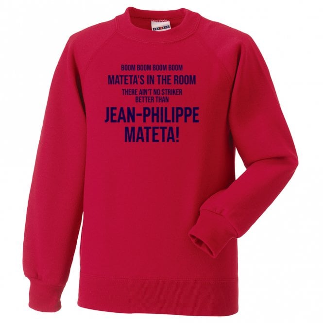 Mateta's In The Room (Crystal Palace Influenced) Chant Sweatshirt