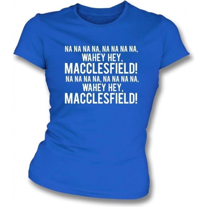 Na Na Hey Hey Macclesfield Womens Slim Fit T-Shirt