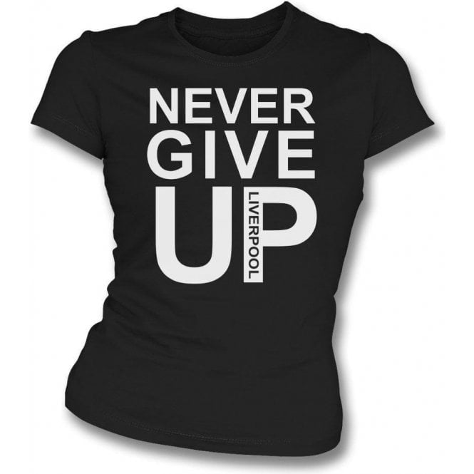 Never Give Up (As Worn By Mo Salah) Womens Slim Fit T-Shirt