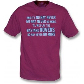 No, Nay, Never T-Shirt (Burnley)