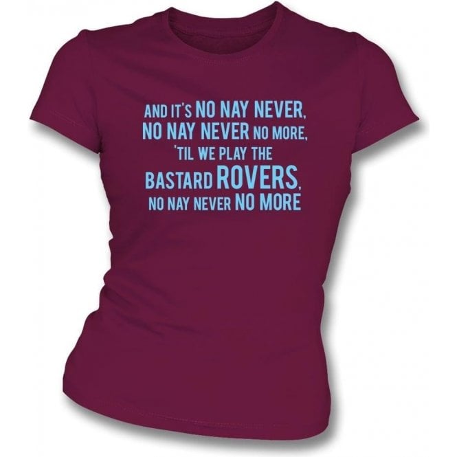 No, Nay, Never Womens Slim Fit T-Shirt (Burnley)