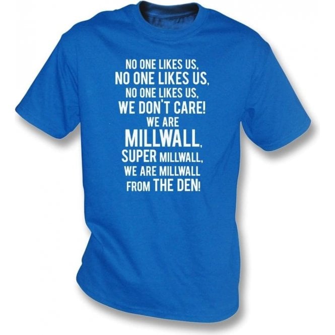 No One Likes Us, We Don't Care (Millwall) Kids T-Shirt